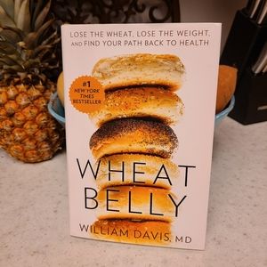 Wheat Belly by William Davis, MD